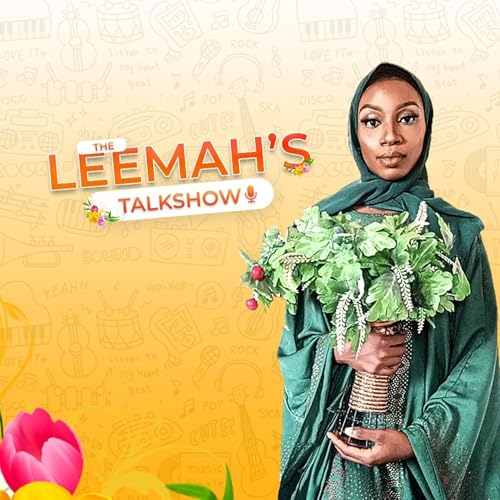 The Leemah's Talkshow Podcast By Salawudeen Halima-sadia cover art