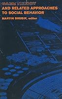 Game Theory and Related Approaches to Social Behavior: Selections B0000CM8BT Book Cover