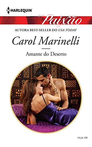 Amante do Deserto (Harlequin Jessica Especial Livro 498)