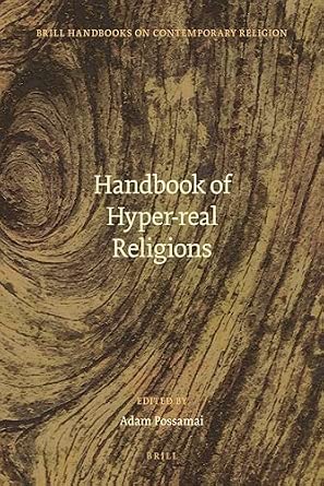 Handbook of Hyper-real Religions: 5 Handbook of Hyper-real Religions: 5 book cover