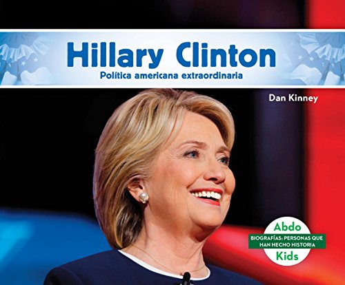 Hillary Clinton: Destacada politica norteamericana / remarkable American politician