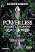 Powerless. Potere e inganno