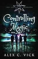 Controlling Magic 1541056124 Book Cover