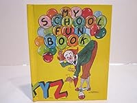 My school fun book B0006ELRHA Book Cover