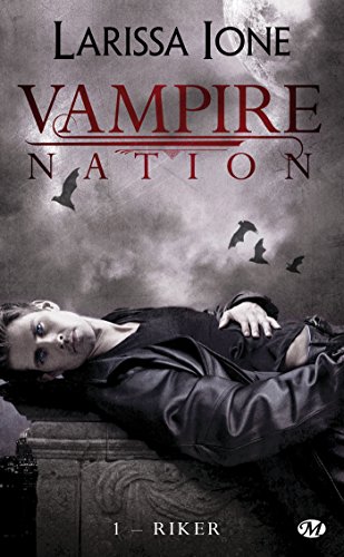 Télécharger Riker: Vampire Nation, T1 Gratuit