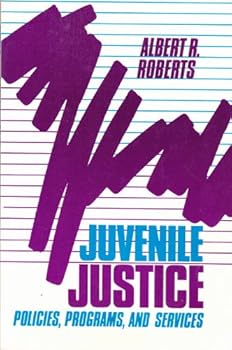 Juvenile justice: Policies, programs, and services