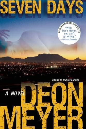 Seven Days: A Novel (Benny Griessel Mysteries Book 3)