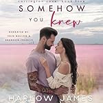 Cover of Somehow You Knew