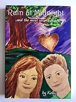 RAIN AT MIDNIGHT AND THE MOST SECRET OF SECRETS 0932991513 Book Cover