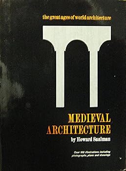 Hardcover Medieval Architecture; European Architecture, 600-1200. Book