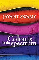 Colours in the Spectrum 9382473637 Book Cover
