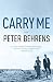 Carry Me: A Novel