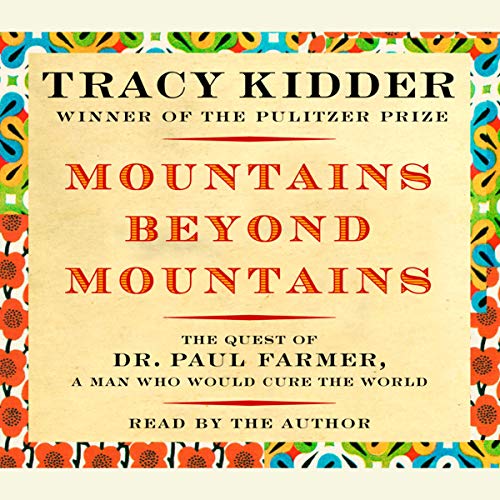 Mountains Beyond Mountains by Tracy Kidder episode artwork