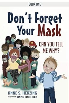 Don't Forget Your Mask (Can You Tell Me Why?)