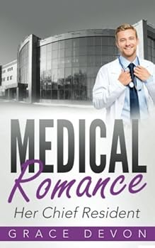 Paperback Medical Romance: Her Chief Resident (Fun, Sexy, Sweet Medical Romance) Book