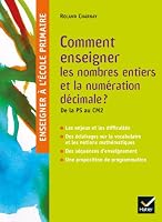 Enseigner à l'école primaire - Comment enseigner les nombres entiers et la numération décimale 2218957280 Book Cover
