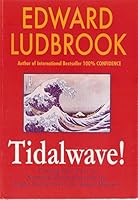 Tidal Wave! Getting Rich Fast in Network Marketing with the Eight Secrets From the Asian Masters 0958255474 Book Cover