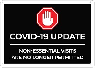 Covid 19 Update Non Essential Visits No Longer Permitted Sign 12 X 8 Inch Metal Sign, Rustproof Aluminum, Multicolor