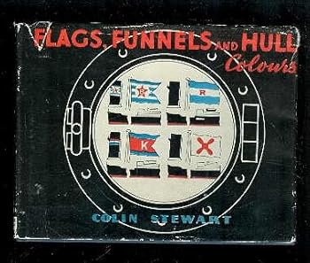 Hardcover Flags, Funnels, and Hull Colours (Ship series) Book