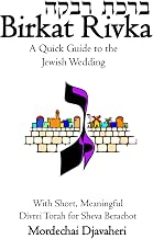 Birkat Rivka: A Quick Guide to the Jewish Wedding
