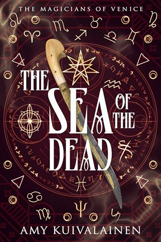 The Sea of the Dead (The Magicians of Venice Book 2)