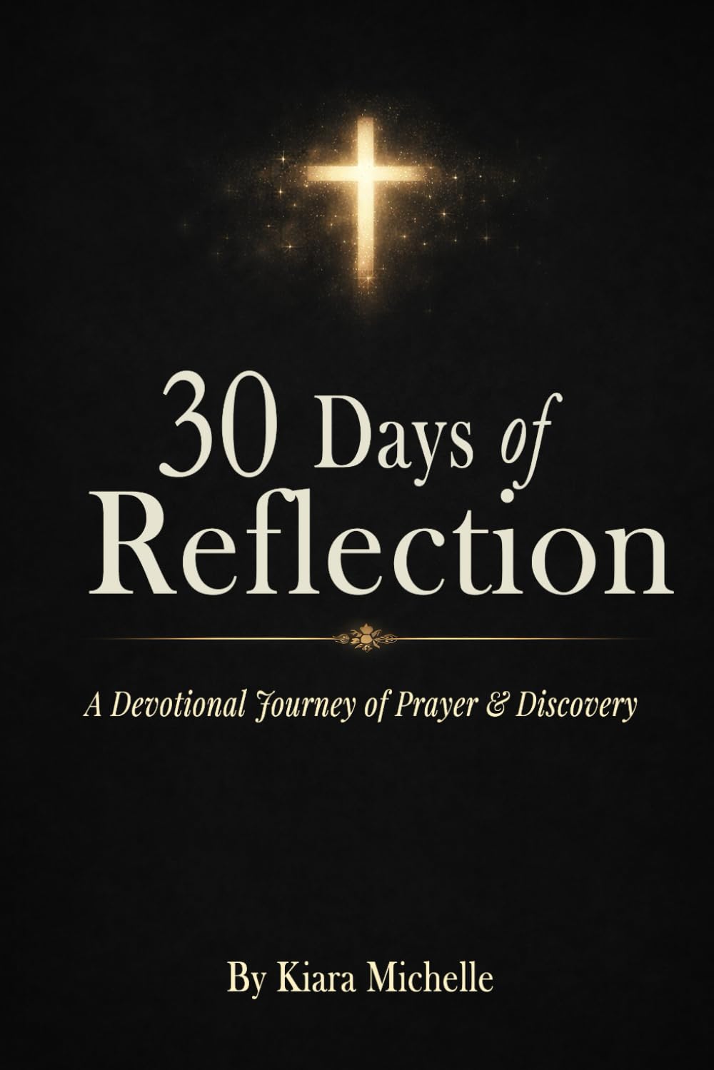 30 Days of Reflection: A Devotional Journey of Prayer & Discovery      Paperback – Large Print, January 18, 2026