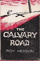 The Calvary Road by Roy Hession, hardcover 1950 B004N1FIPE Book Cover