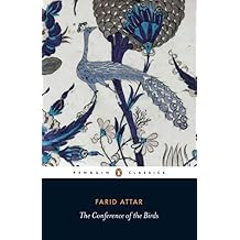 The Conference of Birds[ THE CONFERENCE OF BIRDS ] By Attar, Farid Ud-Din (Author)Jul-03-1984 Paperback