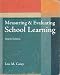 MEASURING+EVAL.SCHOOL LEARNING