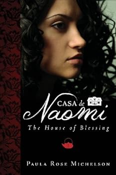 Paperback Casa De Naomi: The House of Blessings Book 1 Book