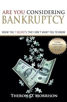 Are You Considering Bankruptcy: Know the 7 Secrets They Don't Want You to Know