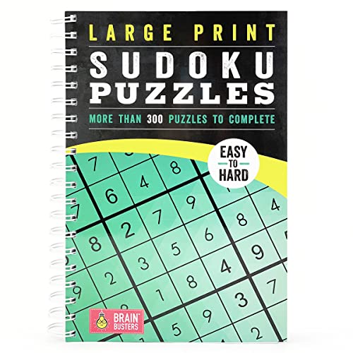 Large Print Sudoku: Over 200 Puzzles & Solutions, Easy To Hard Puzzles For Adults, Spiral-Bound (Brain Busters) #TOP18