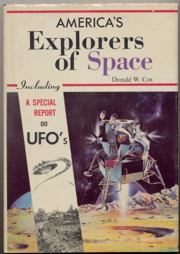 America's Explorers of Space: Including a Speci... B000PDQAJ2 Book Cover