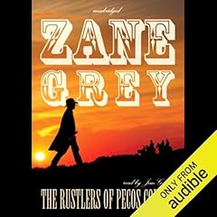 The Rustlers of Pecos County Audiolibro Por Zane Grey arte de portada