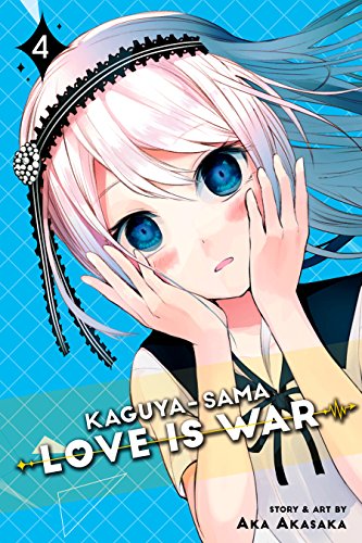 Kaguya-sama: Love Is War, Vol. 4 (English Edition)