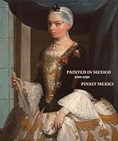 Algopix Similar Product 10 - Painted in Mexico 17001790 Pinxit