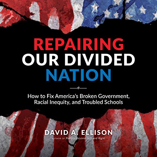 Repairing Our Divided Nation by David A. Ellison episode artwork