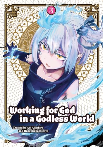 Working for God in a Godless World Vol. 3