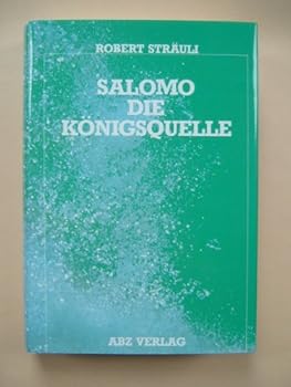 Hardcover Salomo, die Königsquelle [German] Book