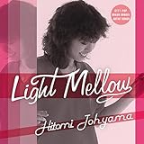 Light Mellow 当山ひとみ