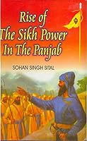 Rise of The Sikh Power In The Punjab 817647150X Book Cover