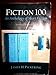 Fiction 100: An Anthology of Short Fiction