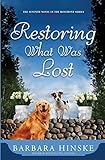 Restoring What Was Lost: The Seventh Novel in the Rosemont Series