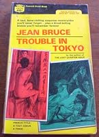 Trouble in Tokyo B00124083M Book Cover