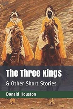 Paperback The Three Kings: & Other Short Stories Book
