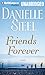 Friends Forever: A Novel