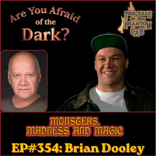 EP#354: Phantom of the Cab - An Interview with Brian Dooley