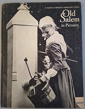 Hardcover Old Salem in Pictures (A North Carolina Moravian Town) Book