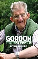 Gordon: Business as Usual 0992673275 Book Cover