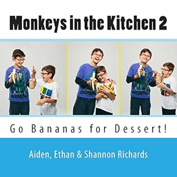 Paperback Monkeys in the Kitchen 2: Go Bananas for Dessert! Book
